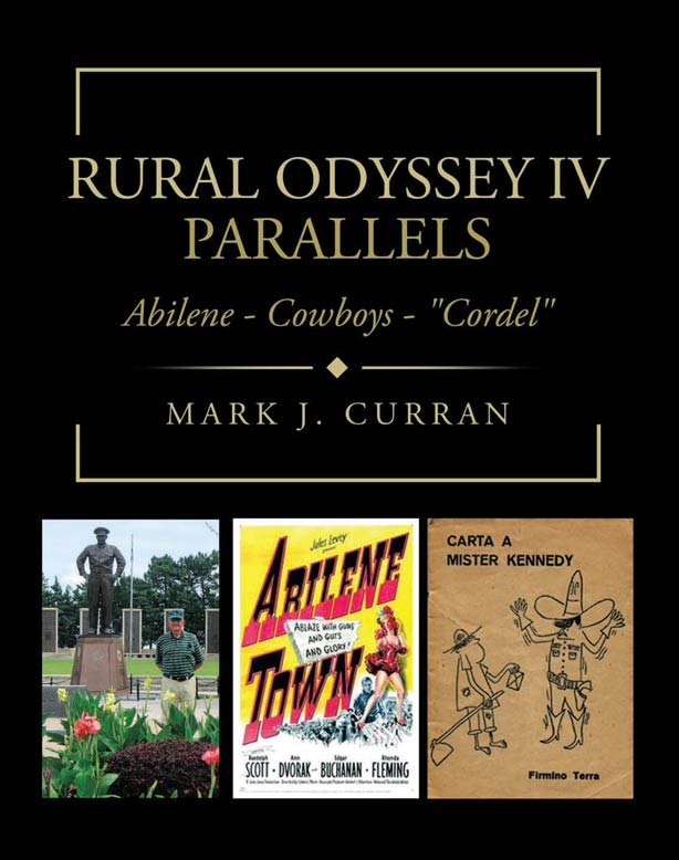 Rural Odyssey IV Parallels - Abilene - Cowboys - "Cordel"